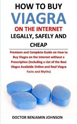 Book cover for How to Buy Viagra on the Internet Legally, Safely and Cheap