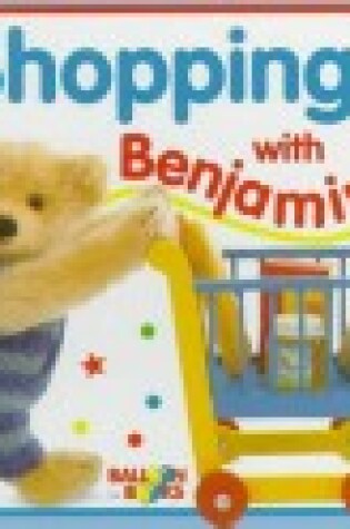 Cover of Shopping with Benjamin