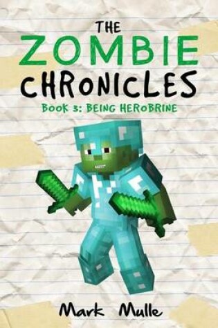 Cover of The Zombie Chronicles (Book 3 )