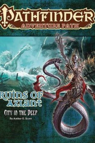 Cover of Pathfinder Adventure Path:  Ruins of Azlant 4 of 6-City in the Deep