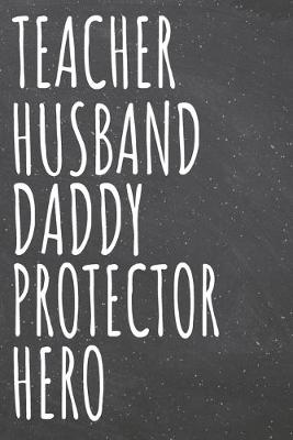 Book cover for Teacher Husband Daddy Protector Hero