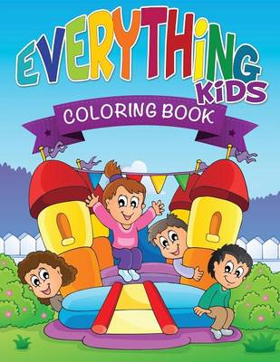 Book cover for Everything Kids Coloring Book