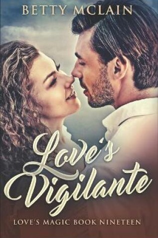 Cover of Love's Vigilante