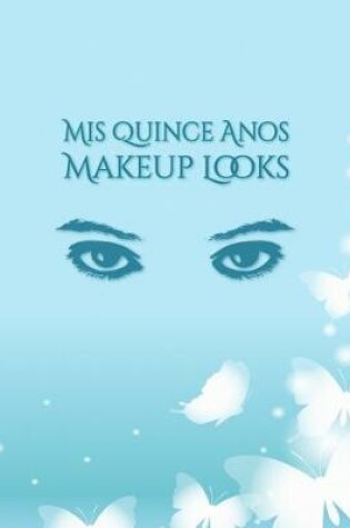 Cover of My Quinceanera Makeup Chart Journal