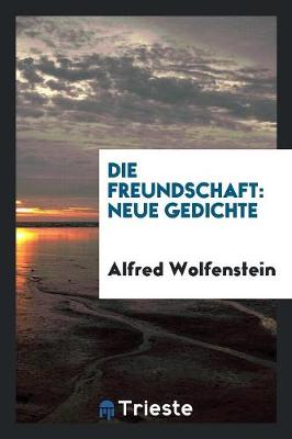 Book cover for Die Freundschaft [microform]