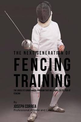 Book cover for The Next Generation of Fencing Training