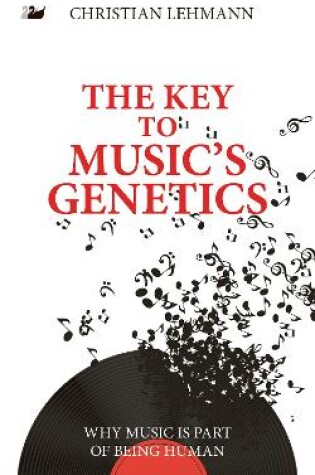 Cover of The Key to Music's Genetics