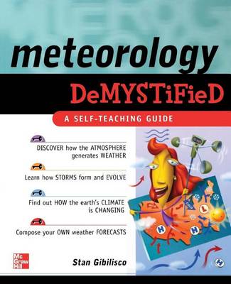 Cover of Meteorology Demystified: A Self-Teaching Guide