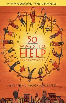 Book cover for 50 Ways to Help Your Community