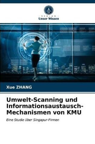 Cover of Umwelt-Scanning und Informationsaustausch-Mechanismen von KMU