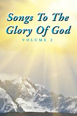 Book cover for Songs To The Glory Of God Volume II