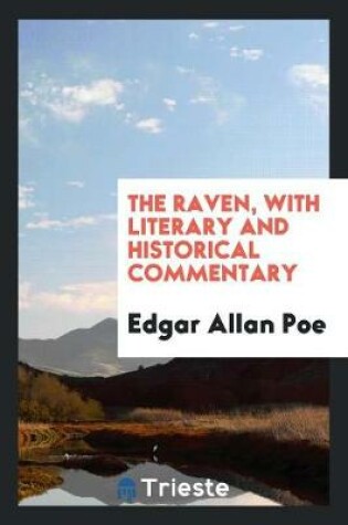 Cover of The Raven, with Literary and Historical Commentary