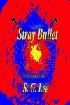 Book cover for Stray Bullet