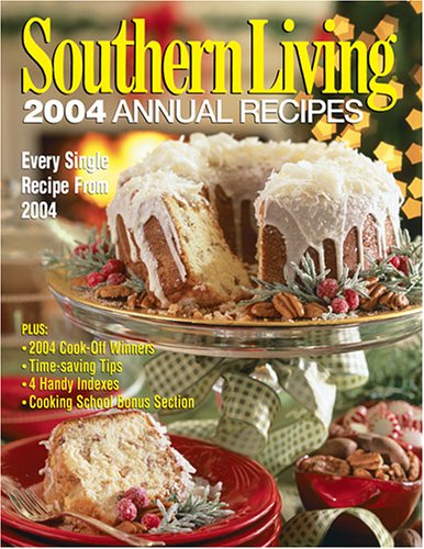 Book cover for Southern Living 2004 Annual Recipes