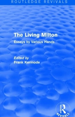 Cover of The Living Milton (Routledge Revivals)