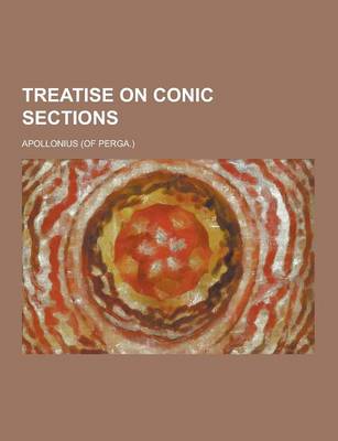 Book cover for Treatise on Conic Sections