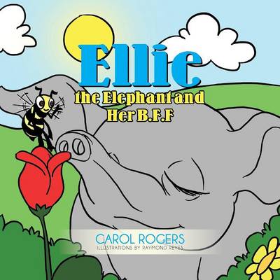 Book cover for Ellie the Elephant and Her B.F.F.