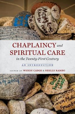 Cover of Chaplaincy and Spiritual Care in the Twenty-First Century