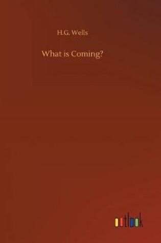 Cover of What is Coming?