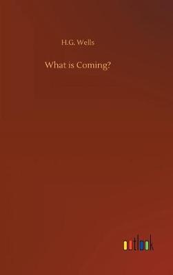 Book cover for What is Coming?