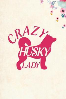 Book cover for Crazy Husky Lady