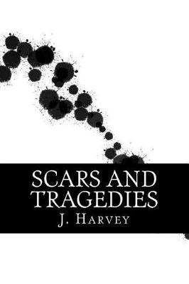 Book cover for Scars and Tragedies