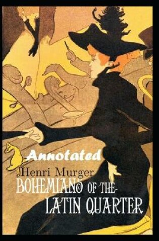 Cover of Bohemians of the Latin Quarter By Henri Murger