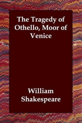 Cover of The Tragedy of Othello, Moor of Venice