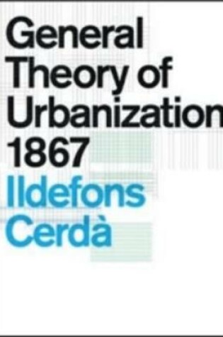 Cover of General Theory of Urbanization 1867