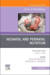 Book cover for Neonatal and Perinatal Nutrition, an Issue of Clinics in Perinatology, E-Book