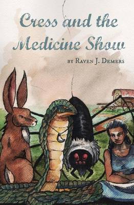 Book cover for Cress and the Medicine Show