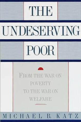Cover of Undeserving Poor