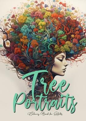 Book cover for Tree Portraits Coloring Book for Adults