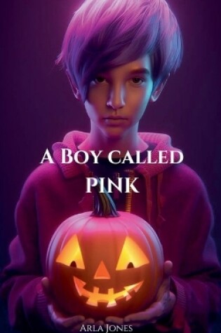 Cover of A Boy Called Pink