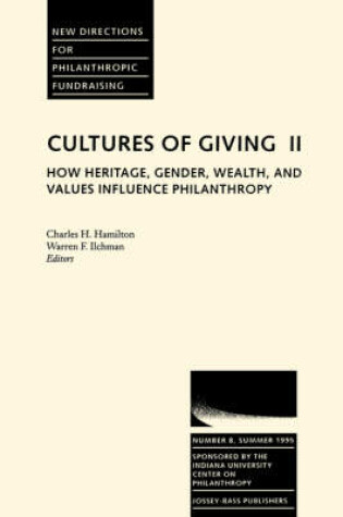 Cover of Cultures Giving Gender Wealth Values 8 h and Values Influence Philanthropy (Issue 8: New Directions for Philanthropic Fundraising)