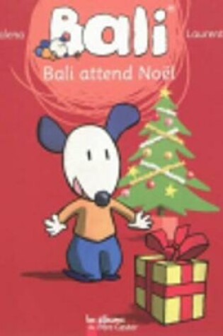 Cover of Bali attend Noel