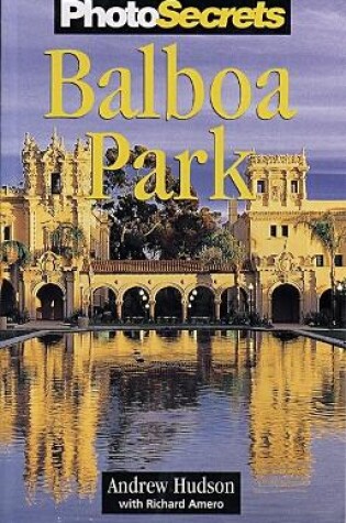 Cover of Photosecrets Balboa Park