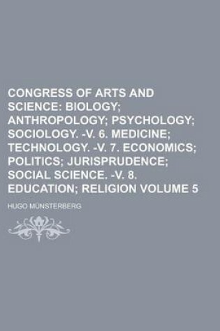 Cover of Congress of Arts and Science Volume 5