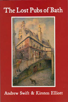 Book cover for The Lost Pubs of Bath