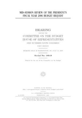 Book cover for Mid-session review of the President's fiscal year 2006 budget request