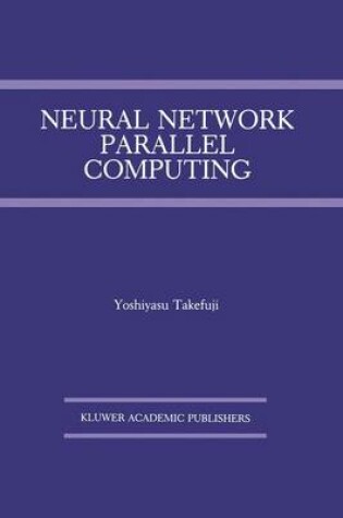 Cover of Neural Network Parallel Computing