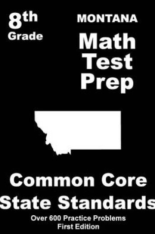 Cover of Montana 8th Grade Math Test Prep