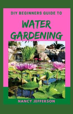 Book cover for DIY Beginners Guide to Water Gardening