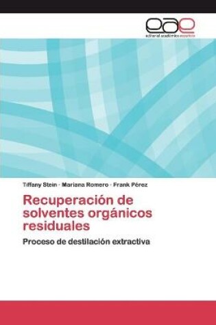 Cover of Recuperacion de solventes organicos residuales