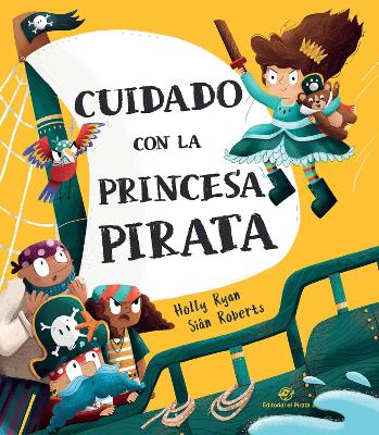 Book cover for Cuidado con la princesa pirata