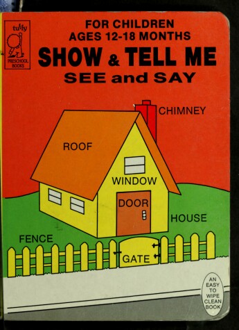 Book cover for Show and Tell Me-See and Say