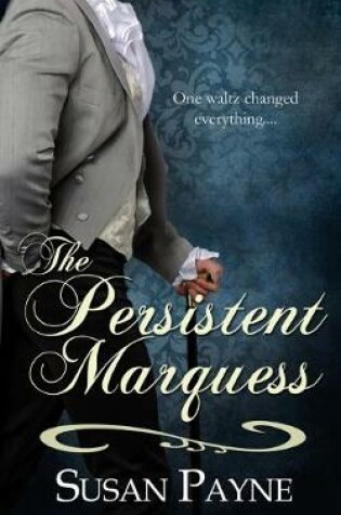 Cover of The Persistent Marquess