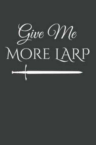 Cover of Give Me More Larp