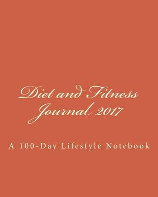 Book cover for Diet and Fitness Journal 2017