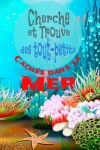 Book cover for Cherche et Trouve des tout petits
